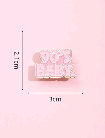 90'S BABY Broş