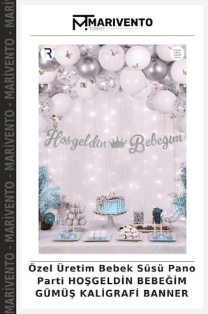 Özel Üretim Bebek Süsü Pano Parti HOŞGELDİN BEBEĞİM GÜMÜŞ KALİGRAFİ BANNER
