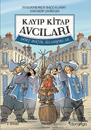 Kayıp Kitap Avcıları 2 - Dört Buçuk Silahşorlar