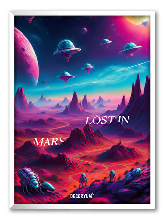 Lost In Mars Çerçeveli Poster Tablo