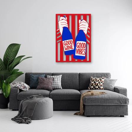 Good Wine Good Vibes Tabelası Metal Tablo 47x65 cm