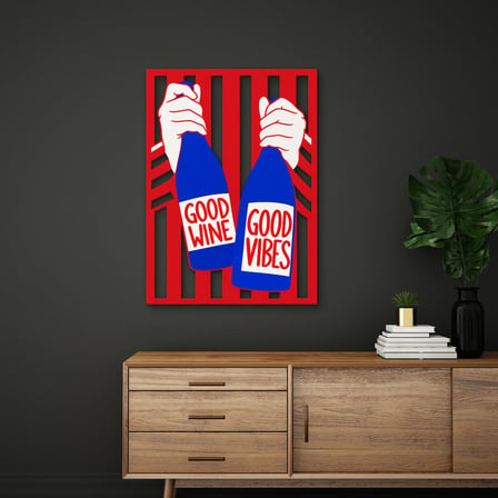 Good Wine Good Vibes Tabelası Metal Tablo 47x65 cm