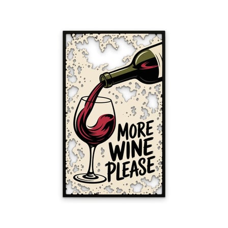 More Wine Please Tabelası Metal Tablo 77x125 cm