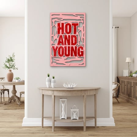 Hot and Young Metal Tablo 43x65 cm