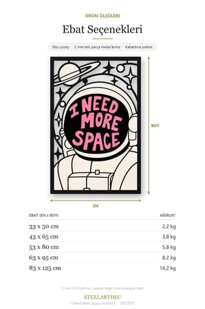 I Need More Space Astronot Metal Tablo 53x80 cm