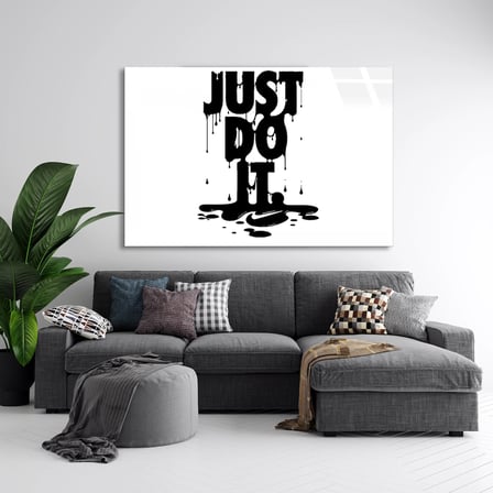 Just Do İt Yazısı Cam Tablo 50x35 cm