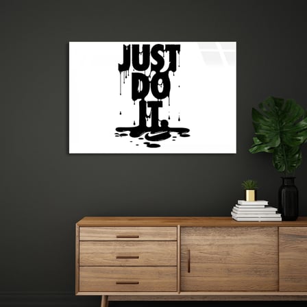 Just Do İt Yazısı Cam Tablo 50x35 cm