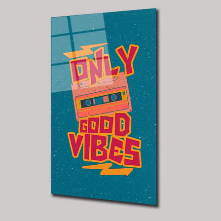 Only Good Vibes Cam Tablo 35x50 cm