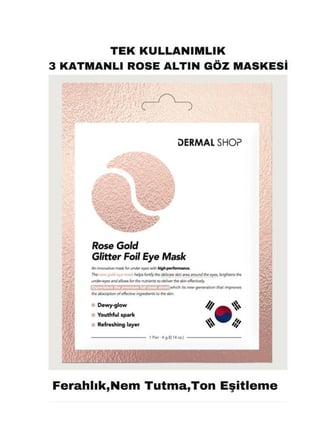 Dermal 3 Katmanlı Rose Flash Foil Göz Altı Torbalarına Karşı Kağıt Göz Maskesi 4 gr 10 Adet