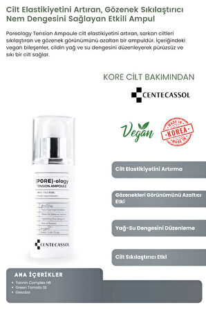 CENTECASSOL Gözenek Sıkılaştırıcı ve Yağ Dengesi Sağlayan Yüz Serumu: Pore-ology Tension Ampoule