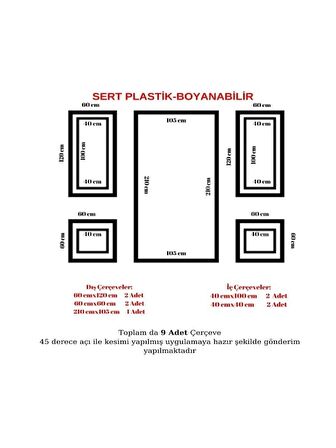 DEKORATİF BOYANABİLİR POLİÜRETAN DUVAR ÇITASI - 9 ADET HAZIR KESİM ÇERÇEVE (SET 109)