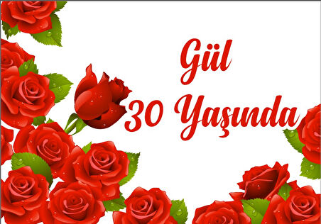 Gül Temalı Doğum Günü Afişi - 35x50 Cm