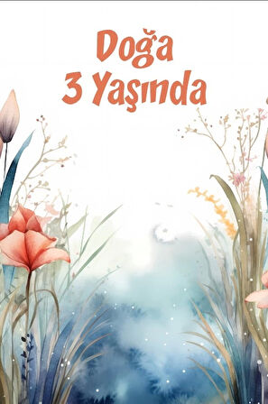 Çiçekler Temalı Doğum Günü Afişi -6 100X150 cm