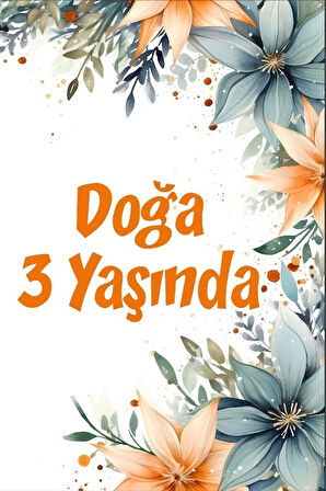 Çiçekler Temalı Doğum Günü Afişi -8 70X100 cm