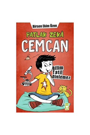 Patlak Zeka Cemcan 3 - Bilim Tatil Dinlemez - - Birsen Ekim Özen Kitabı