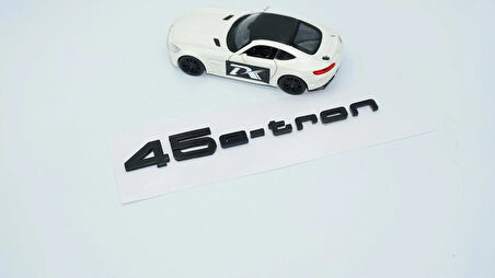 DK Tuning 45 e-tron Bagaj Siyah ABS Yazı Logo Audi İle Uyumlu