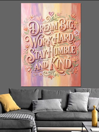 Dream Big Work Hard Yazı Dekoratif Kanvas - Mdf Ahşap Tablo
