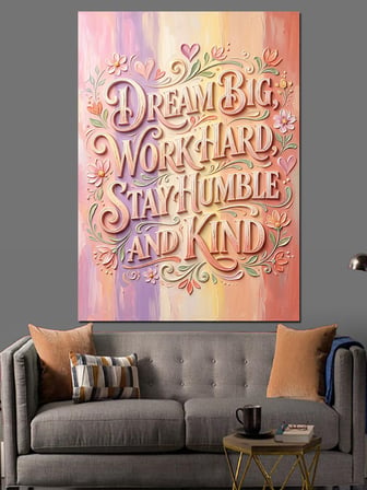 Dream Big Work Hard Yazı Dekoratif Kanvas - Mdf Ahşap Tablo