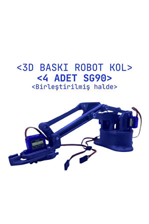 Arduino Robot Kol 3d Baskı 4 Servo Takılmış Halde MONTAJ YAPILMIŞ