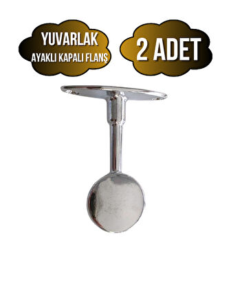 Yuvarlak Ayaklı Kapalı Askı Borusu Flanşı Mobilya Yuvarlak Boru Flanşı(METAL)(BORU ÇAPI:25MM)(2 ADET)
