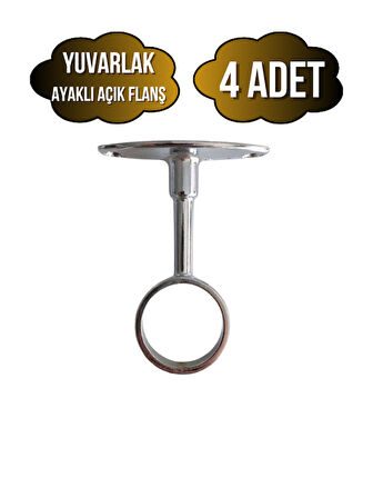 Yuvarlak Ayaklı Açık Askı Borusu Flanşı Mobilya Yuvarlak Boru Flanşı(METAL)(BORU ÇAPI:25MM)(4 ADET)