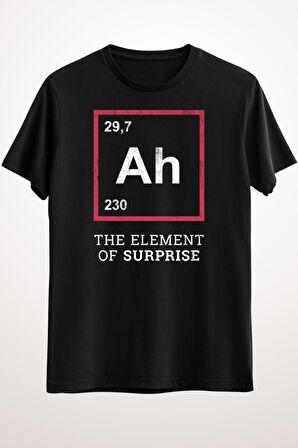 Erkek Siyah Ah The Element Of Surprise - Funny Gift Idea - Ds1029