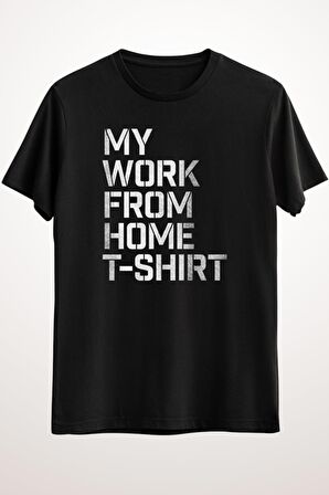 Erkek Siyah My Work From Home T-shirt - Ds1576