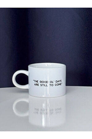 The good ol' days Kupa Bardak Kahve Mug