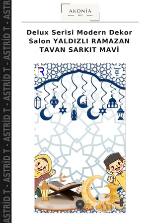Delux Serisi Modern Dekor Salon YALDIZLI RAMAZAN TAVAN SARKIT MAVİ