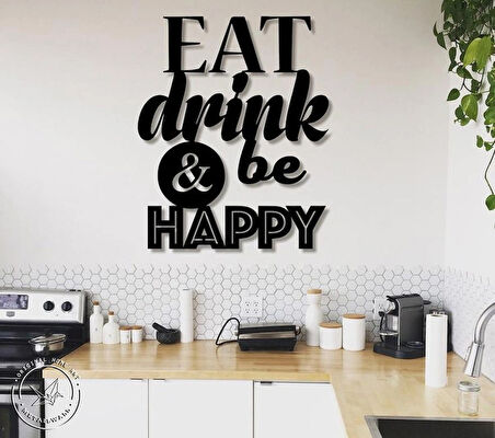 Eat drink ve happy dekoratif dekor tablo 