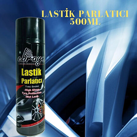 EBRAYN LASTİK PARLATICI 500 ML LASTİK BAKIMI PARLAKLIK KORUMA