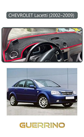 CHEVROLET Lacetti (2002–2009) TORPİDO KORUMA HALISI GRİ KENAR