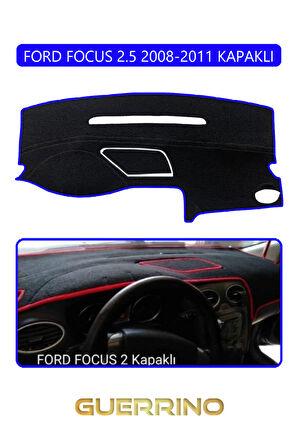 FORD Focus 2,5 (2008-2011) kapaklıTORPİDO KORUMA HALISI MAVİ KENAR