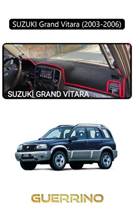 SUZUKI Grand Vitara (2003-2006) TORPİDO KORUMA HALISI SİYAH KENAR