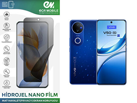 Vivo V50 Uyumlu Hidrojel Nano Ekran Koruyucu Film HAYALET(Privacy)Tempered Cam Değildir