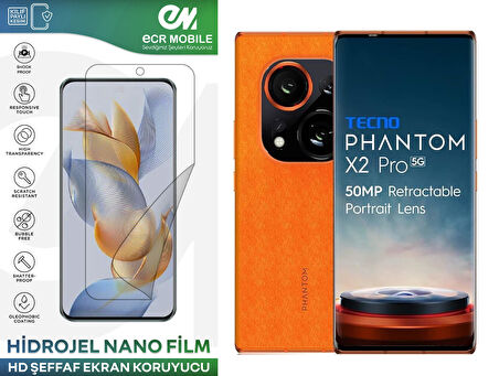 Tecno Phantom X2 Pro ile Uyumlu Hidrojel Ekran Koruyucu Film HD-ŞEFFAF(Tempered Cam Değildir!)