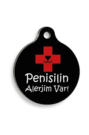 Penisilin Alerjim Var Yuvarlak Kedi ve Köpek Künyesi Small: 2,5 cm.