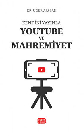 Kendini Yayınla - YOUTUBE VE MAHREMİYET