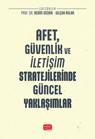 Afet, Güvenlik ve İletişim Stratejilerinde Güncel Yaklaşımlar