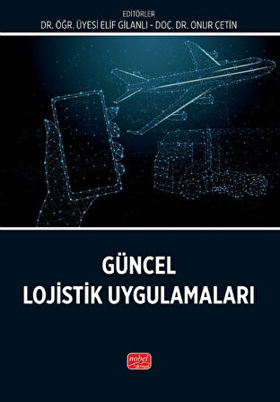 Güncel Lojistik Uygulamaları