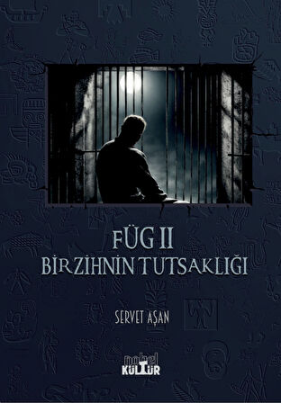 FÜG II - Bir Zihnin Tutsaklığı