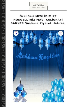 Özel Seri MEVLİDİMİZE HOŞGELDİNİZ MAVİ KALİGRAFİ BANNER Süsleme Ziyaret Hatırası