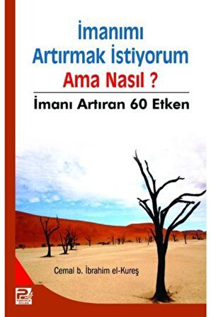 Imanımı Artırmak Istiyorum Ama Nasıl, Imanı Artıran 60 Etken, Polen Yay.