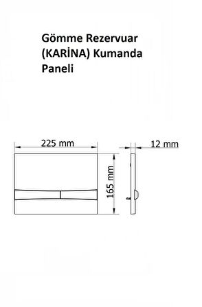 VS KARİNA GÖMME REZERVUAR KUMANDA PANELİ