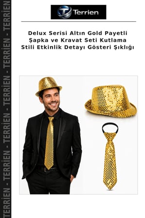 Delux Serisi Altın Gold Payetli Şapka ve Kravat Seti Kutlama Stili Etkinlik Detayı Gösteri Şıklığı