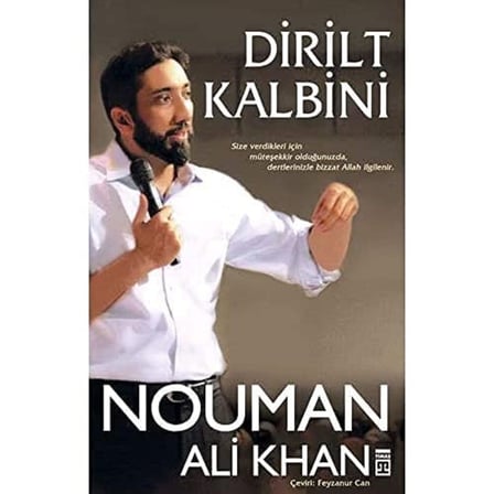 Dirilt Kalbini: Size Verdikleri İçin Müteşekkir Olduğunuzda, Dertlerinizle Bizzat Allah İlgilenir.
