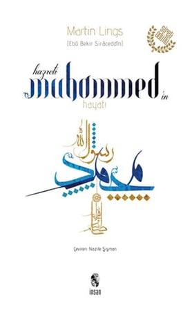 Hz. Muhammed’in Hayatı: Siret Ödülü