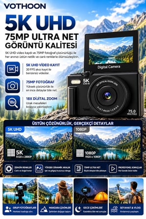 5K 75MP 18X Zoom Flaşlı 3” Flip Ekranlı Türkçe 32GB Kart Dijital Vlog Fotoğraf Makinesi Lens Hediyeli
