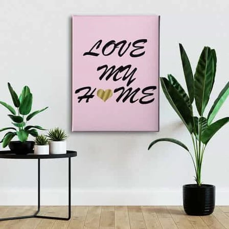 Love My Home Dekoratif Kanvas Duvar Tablosu