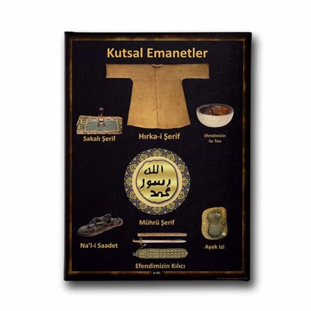 Kutsal Emanetler Dekoratif Kanvas Duvar Tablosu